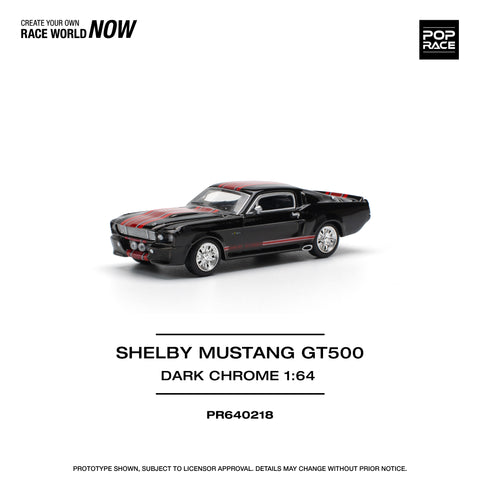 SHELBY MUSTANG GT500 DARK CHROME Pop Race - Big J's Garage